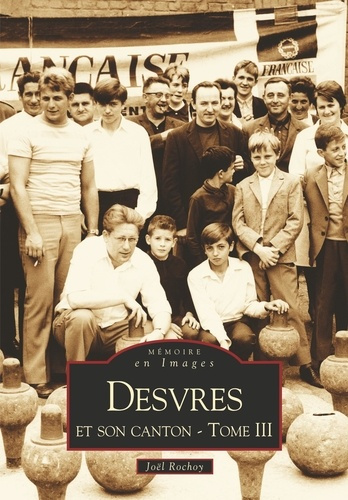 DESVRES ET SON CANTON - TOME III