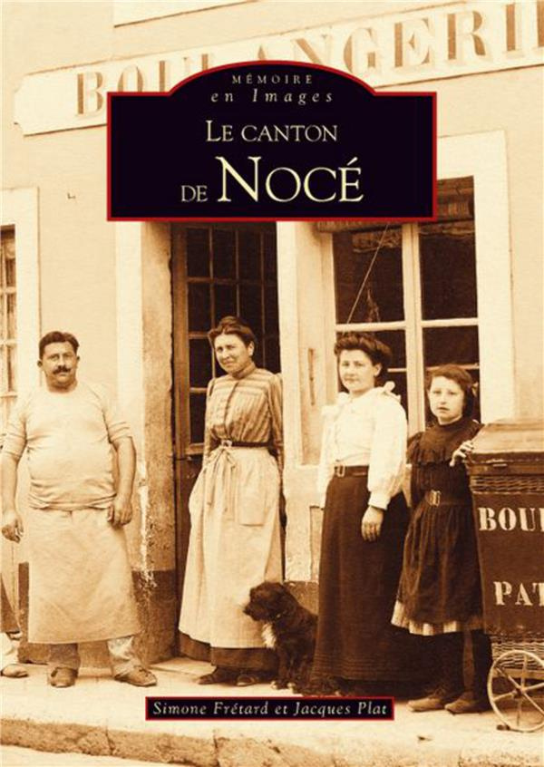 NOCE (LE CANTON DE)