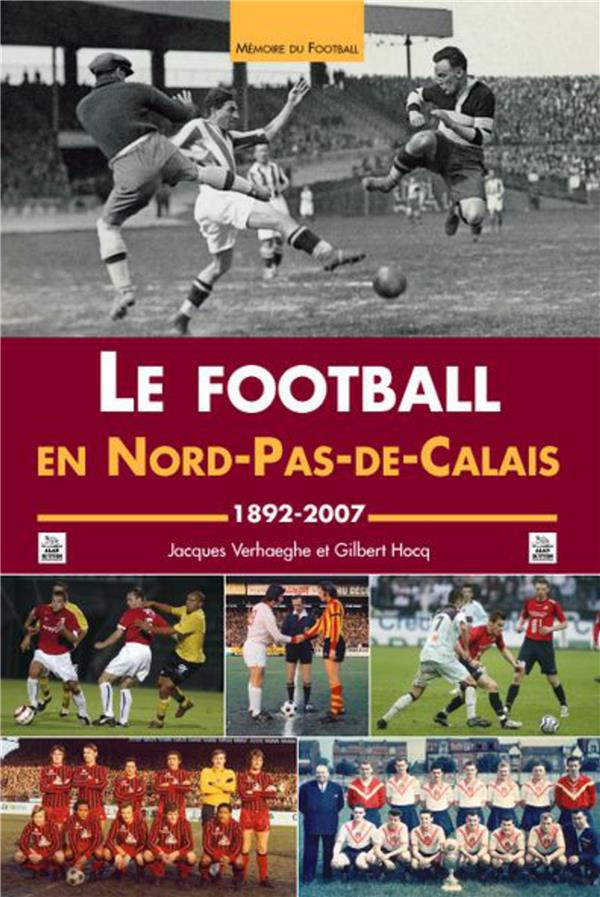 FOOTBALL EN NORD-PAS-DE-CALAIS (LE)