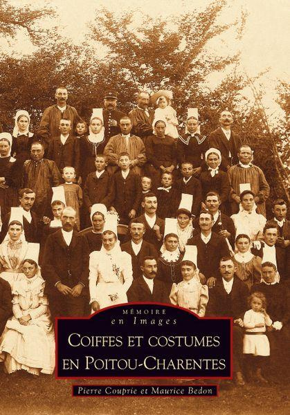 COIFFES ET COSTUMES EN POITOU-CHARENTES