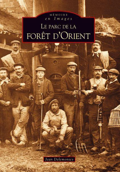 PARC DE LA FORET D'ORIENT (LE)