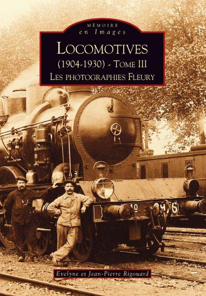 LOCOMOTIVES (1904-1930) - TOME III
