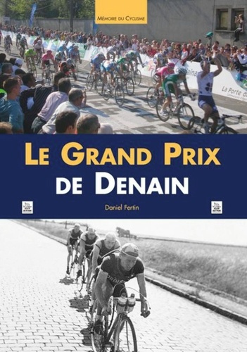 GRAND PRIX DE DENAIN (LE)