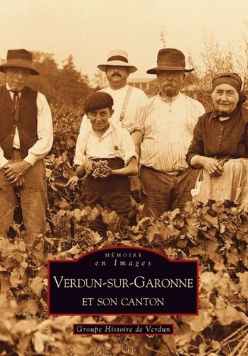 VERDUN-SUR-GARONNE ET SON CANTON