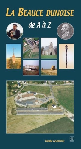 BEAUCE DUNOISE DE A A Z (LA)