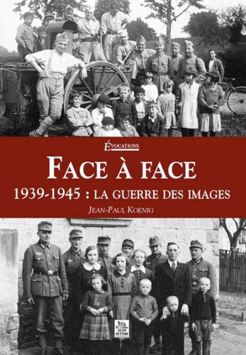 FACE A FACE - 1939-1945