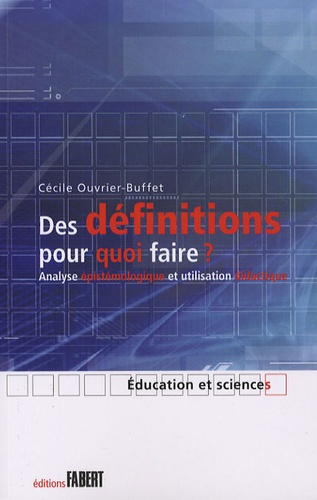 Des définitions pour quoi faire ? Analyse épistémologique et utilisation didactique