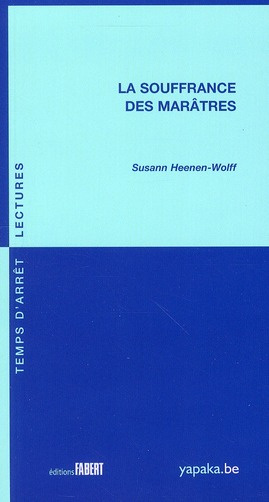 La souffrance des marâtres