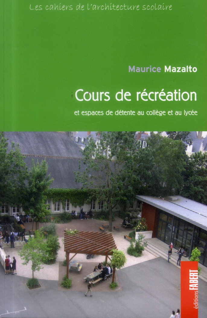 Cours de récréation et esapces de détente au collège et au lycée