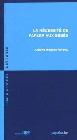 La nécessité de parler aux bébés