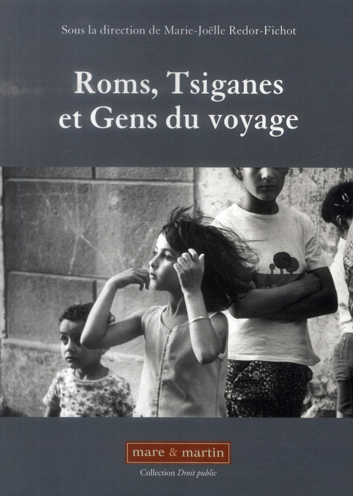 Roms, Tsiganes et Gens du voyage
