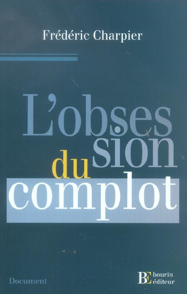 L'obsession du complot