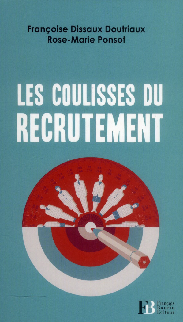 Les coulisses du recrutement