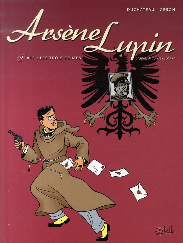 Arsène Lupin Tome 2 : 813 : Les trois crimes