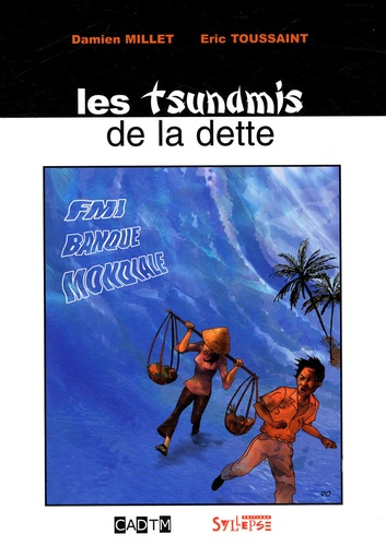 TSUNAMIS DE LA DETTE