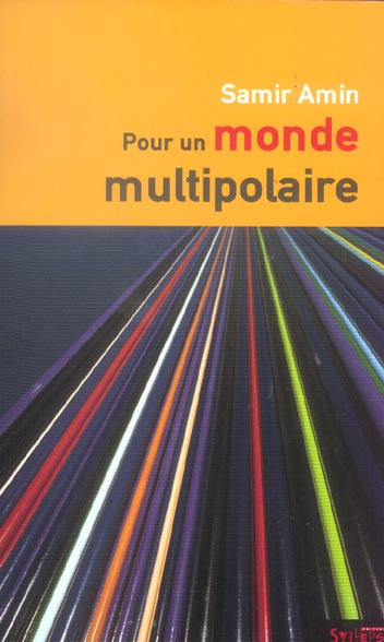 Pour un monde multipolaire