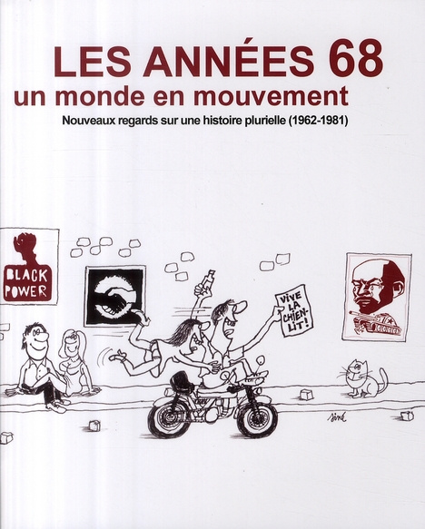 Les années 68. Un monde en mouvement