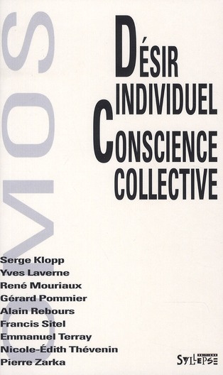 Désir individuel, conscience collective