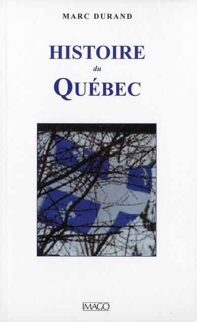 Histoire du Québec. 3e édition