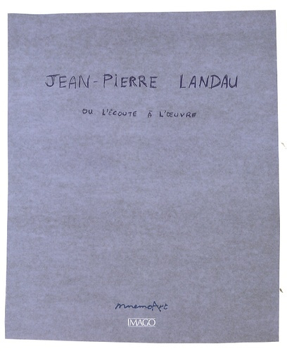 Jean-Pierre Landau ou l'écoute à l'oeuvre