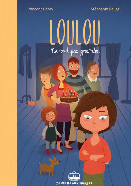 Loulou & Rose Tome 1 : Loulou ne veut pas grandir