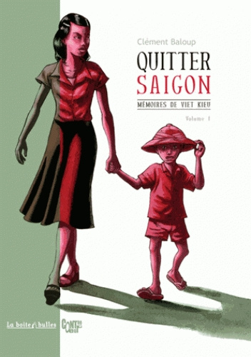 Mémoires de viet kieu Tome 1 : Quitter Saigon