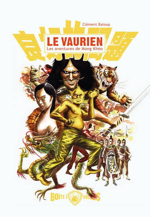Le vaurien. Les aventures de Mong Khéo