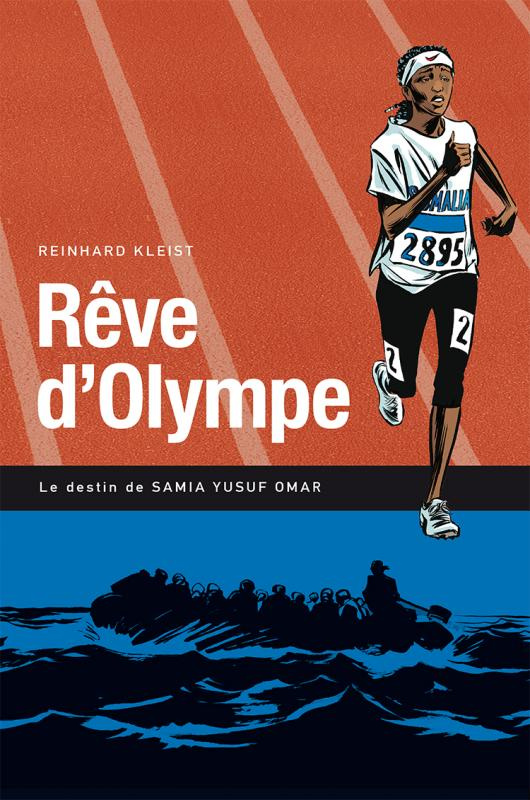 Rêve d'Olympe. Le destin de Samia Yusuf Omar