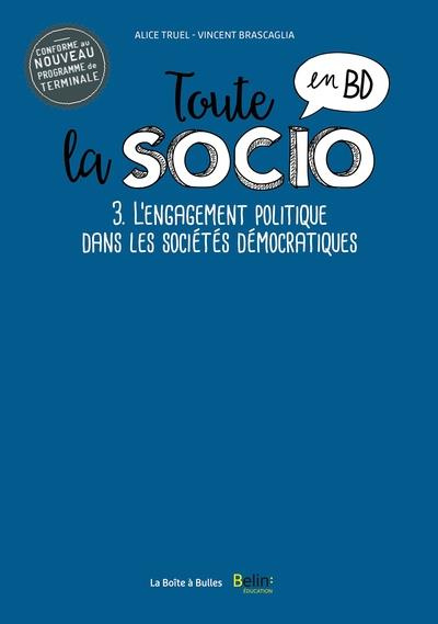 Toute la socio en BD Tome 3 : L'engagement politique