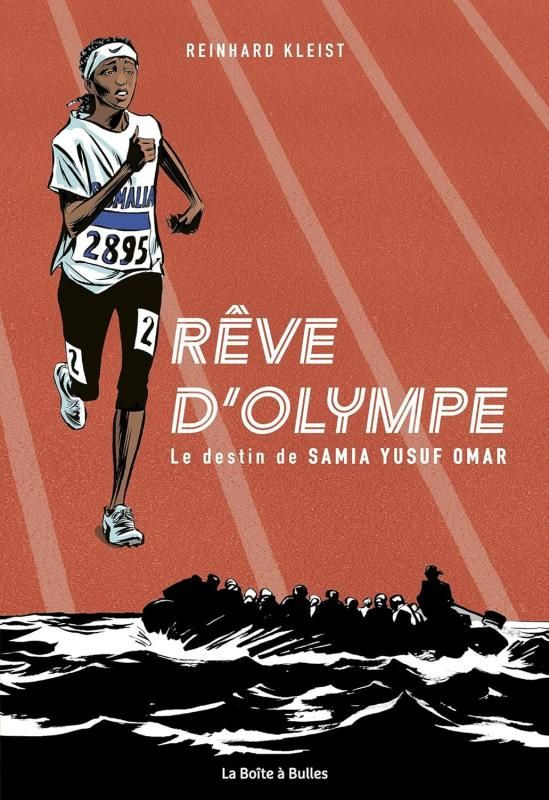 Rêve d'Olympe. Le destin de Samia Yusuf Omar