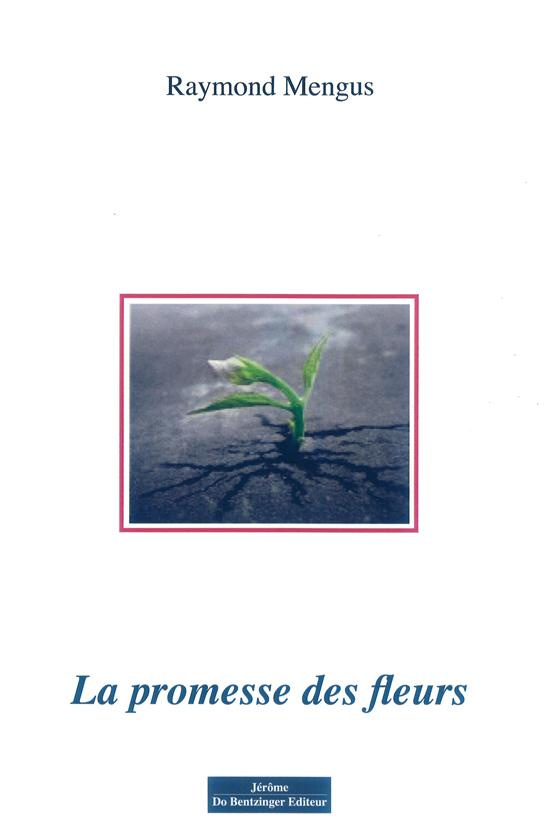 La promesse des fleurs