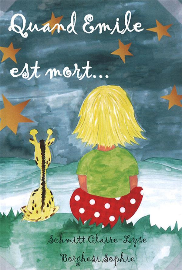 Quand Emile est mort...