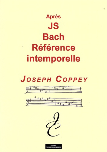 Après Jean-Sébastien Bach. Référence intemporelle