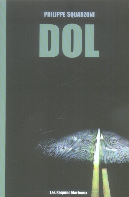 Dol. Edition revue et augmentée