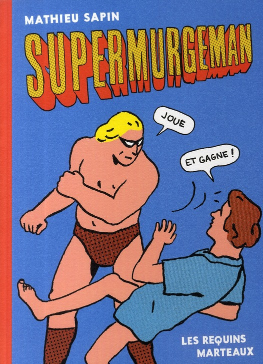 Supermurgeman joue et gagne !