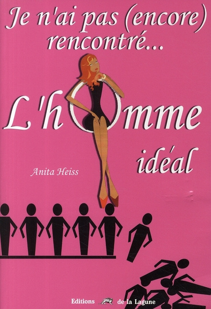 JE N AI PAS ENCORE RENCONTRE L HOMME IDEAL