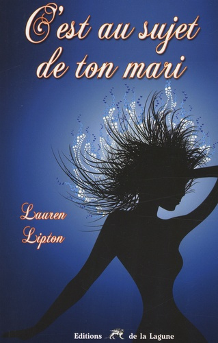 C'EST AU SUJET DE TON MARI