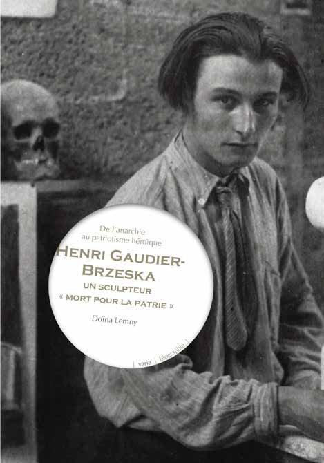 Henri Gaudier-Brzeska, un sculpteur "mort pour la France". De l'anarchie au patriotisme héroïque