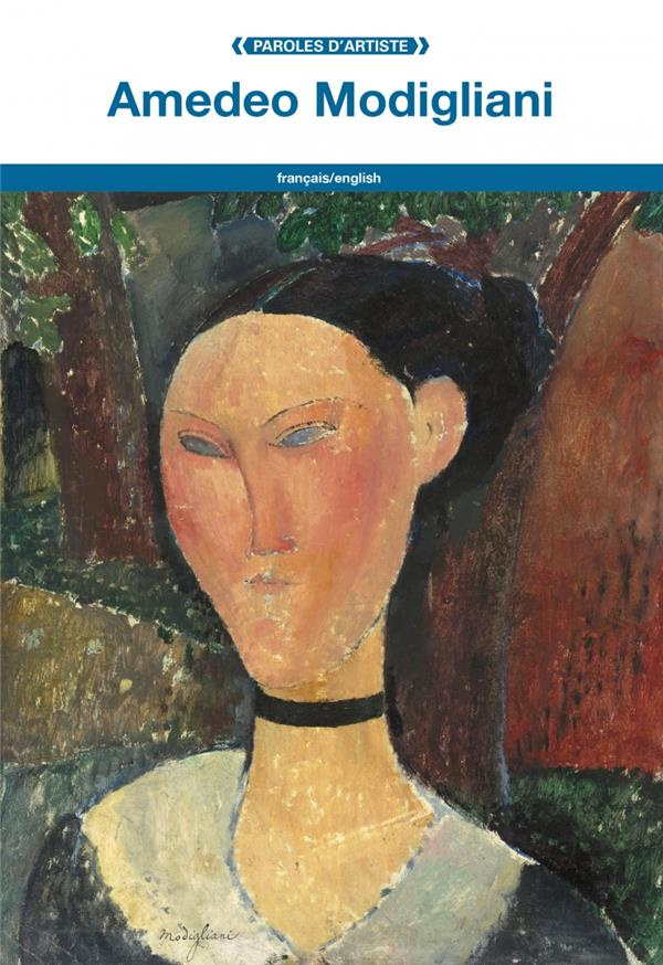 Amedeo Modigliani. Edition bilingue français-anglais