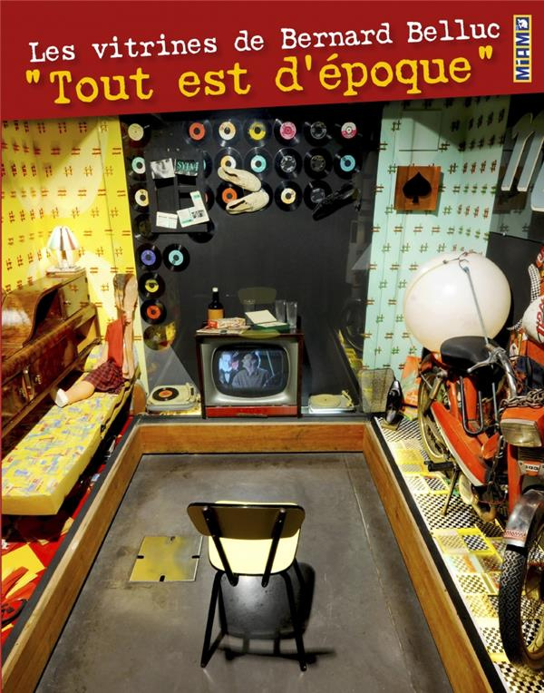 Les vitrines de Bernard Belluc. "Tout est d'époque"