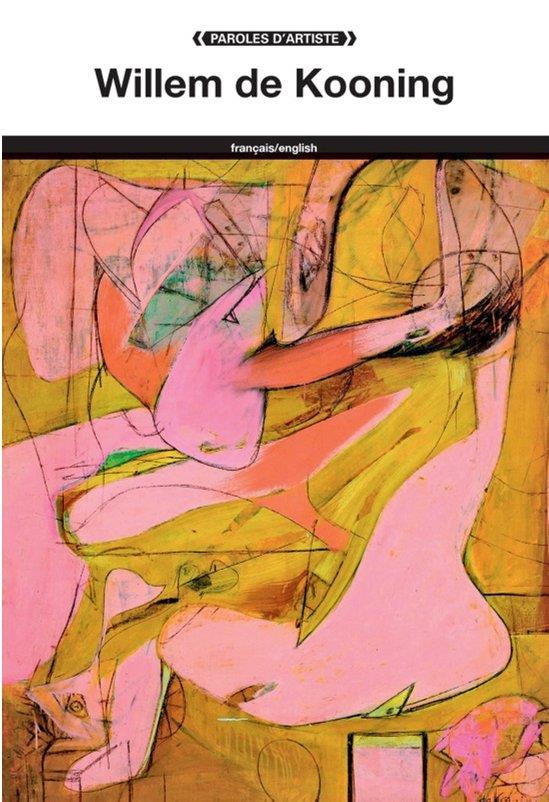 Willem de Kooning. Edition bilingue français-anglais