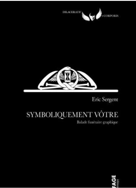 Symboliquement vôtre. Balade funéraire graphique