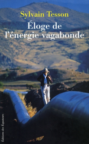 Eloge de l'énergie vagabonde