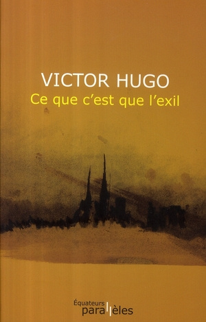 Ce que c'est que l'exil