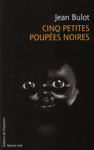 Cinq petites poupées noires