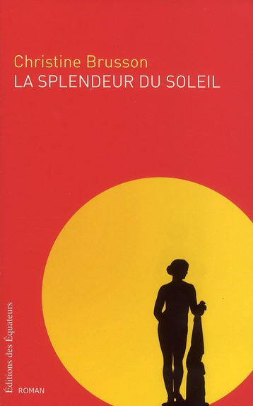 La splendeur du soleil