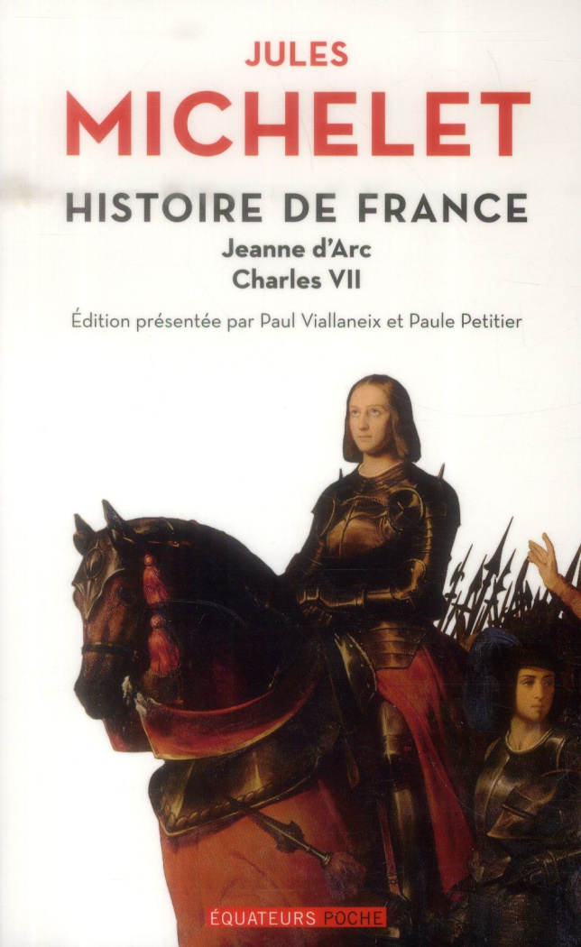 Histoire de France. Tome 5, Jeanne d'Arc, Charles VII