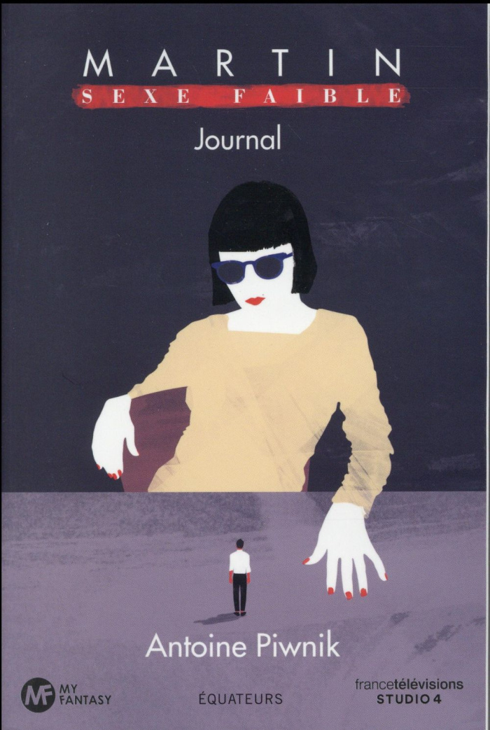 Martin, sexe faible. Journal