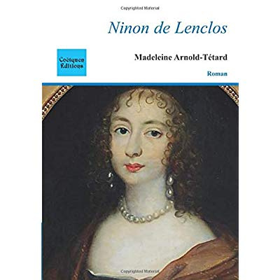 Ninon de Lenclos. Notre Dame des Amours