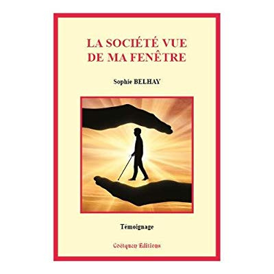 La société vue de ma fenêtre